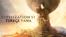 Civilization 6 turkce yama Civilization 6 turkce yama